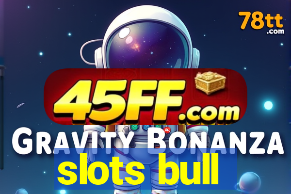 slots bull